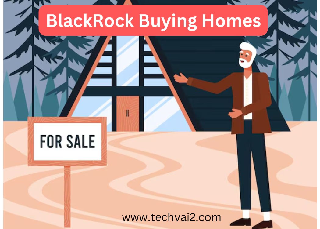 BlackRock Buying Homes