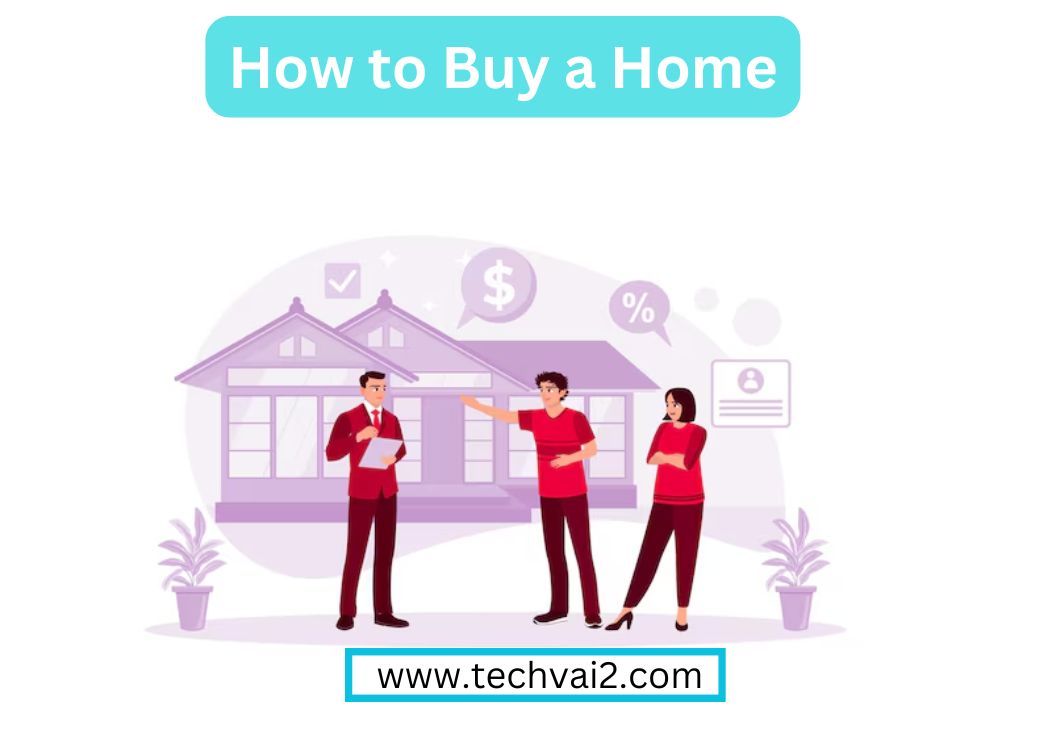 How to Buy a Home