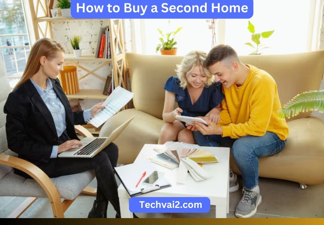 How to Buy a Second Home