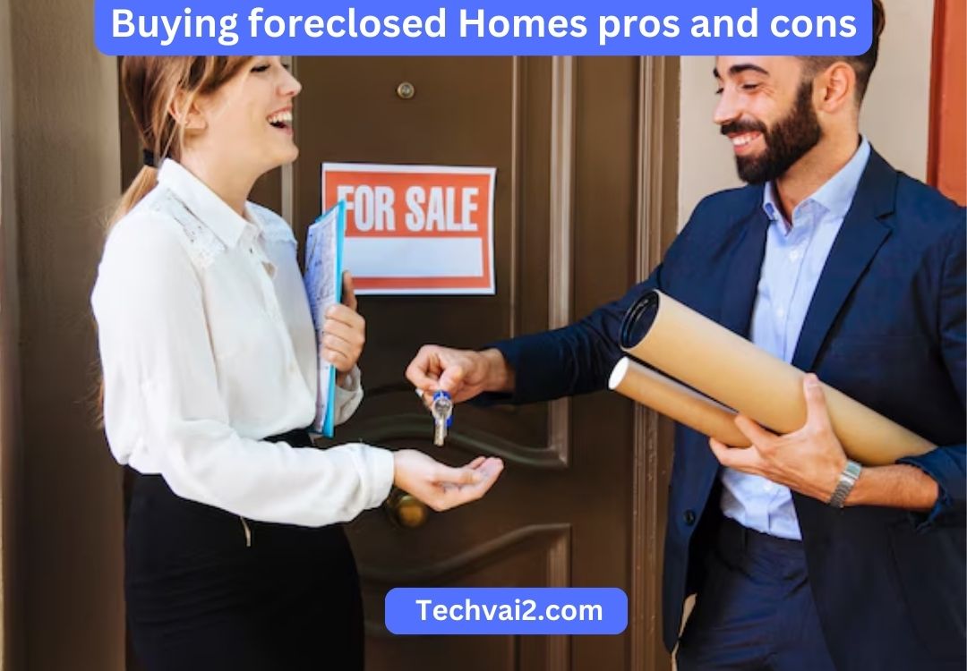 Buying foreclosed homes pros and cons