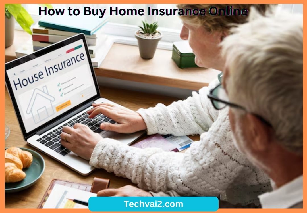 How to Buy Home Insurance Online