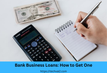 Bank Business Loans: How to Get One